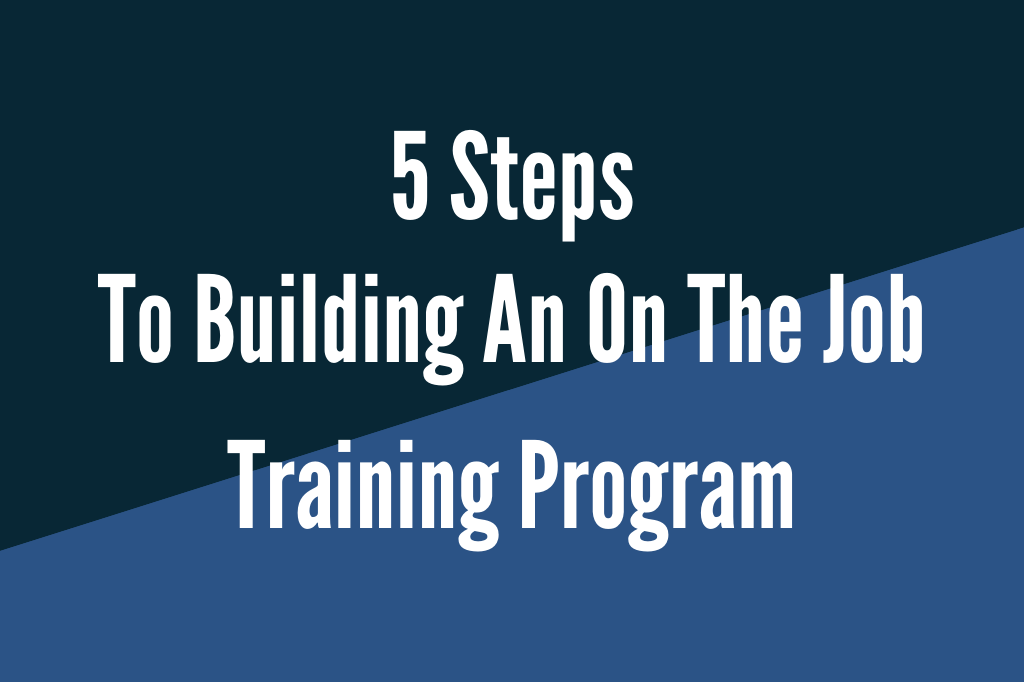 Purpose Of On The Job Training